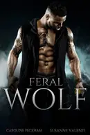 Book cover of Feral Wolf
