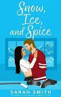 Book cover of Snow, Ice, and Spice