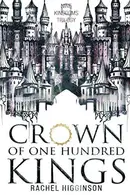 Book cover of Crown of One Hundred Kings