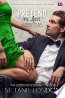 Book cover of Pretend It's Love