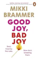 Book cover of Good Joy, Bad Joy