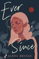 Book cover of Ever Since