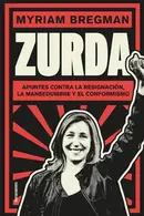 Book cover of Zurda: Apuntes contra la resignación, la mansedumbre y el conformismo