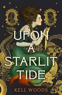 Book cover of Upon a Starlit Tide