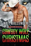 Book cover of Cowboy Wolf Christmas