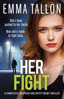 Book cover of Her Fight