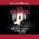 Book cover of She Has a Broken Thing Where Her Heart Should Be