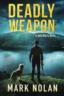 Book cover of Deadly Weapon