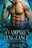 Book cover of A Vampire's Vengeance