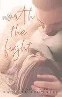 Book cover of Worth the Fight