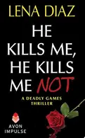 Book cover of He Kills Me, He Kills Me Not