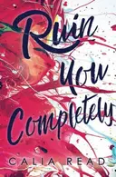 Book cover of Ruin You Completely