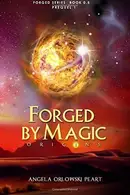 Book cover of Forged by Magic
