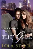 Book cover of Guardians: The Girl