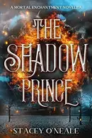Book cover of The Shadow Prince