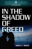 Book cover of In the Shadow of Greed