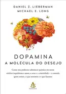 Book cover of Dopamina: a molécula do desejo
