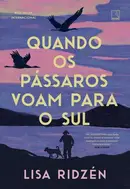 Book cover of Quando os pássaros voam para o sul