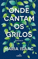 Book cover of Onde Cantam os Grilos