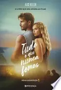 Book cover of Tudo o que Nunca Fomos