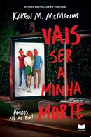 Book cover of Vais Ser a Minha Morte