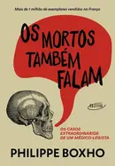 Book cover of Os mortos também falam