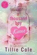 Book cover of A Thousand Boy Kisses