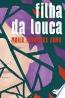 Book cover of Filha da Louca