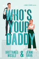 Book cover of Who's Your Daddy