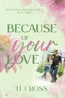 Book cover of Because Of Your Love