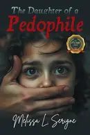 Book cover of THE DAUGHTER OF A PEDOPHILE