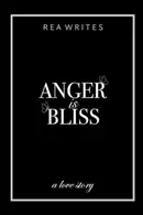 Book cover of Anger is Bliss