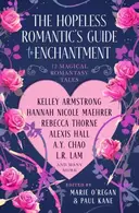 Book cover of The Hopeless Romantic's Guide to Enchantment