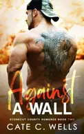 Book cover of Against A Wall