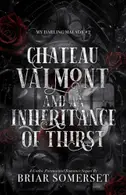 Book cover of Château Valmont and An Inheritance of Thirst