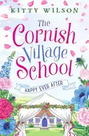 Book cover of The Cornish Village School - Happy Ever After
