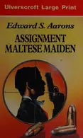 Book cover of Assignment Maltese Maiden
