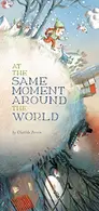 Book cover of At the Same Moment, Around the World