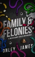 Book cover of Family & Felonies