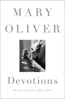 Book cover of Devotions: The Selected Poems of Mary Oliver