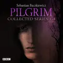 Book cover of Pilgrim: The Collected Series 1-4