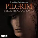 Book cover of Pilgrim: Belle Meadow Fayre