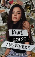 Book cover of Knot Going Anywhere