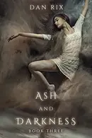 Book cover of Ash and Darkness