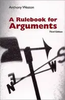 Book cover of A Rulebook for Arguments