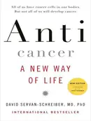 Book cover of Anticancer, a New Way of Life