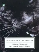 Book cover of Ancient Sorceries and Other Weird Stories