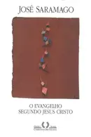 Book cover of O Evangelho Segundo Jesus Cristo