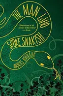 Book cover of The Man Who Spoke Snakish