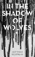 Book cover of In the Shadow of Wolves